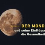 Vortrag „Der Mond und seine Einflüsse auf die Gesundheit“